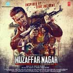 Muzaffarnagar - The Burning Love (2017) Hindi Movie Mp3 Songs